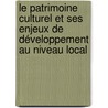 Le patrimoine culturel et ses enjeux de développement au niveau local door Gbénahou Roch Alfred Amour Kiki
