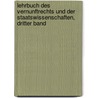 Lehrbuch des Vernunftrechts und der Staatswissenschaften, dritter Band door Karl Wenzeslaus Rodecker Von Rotteck