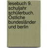 Lesebuch 9. Schuljahr Schülerbuch. Östliche Bundesländer und Berlin by Birgit Mattke