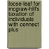 Loose-Leaf for McGraw-Hill's Taxation of Individuals with Connect Plus
