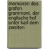 Memoiren des Grafen Grammont. Der englische Hof unter Karl dem Zweiten