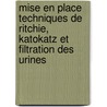 Mise en place techniques de Ritchie, KatoKatz et Filtration des urines by Diégane Faye