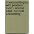 Myaccountinglab With Pearson Etext - Access Card - For Cost Accounting