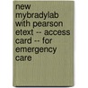 New MyBradyLab with Pearson Etext -- Access Card -- for Emergency Care door J. David Bergeron