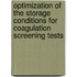 Optimization Of The Storage Conditions For Coagulation Screening Tests
