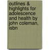 Outlines & Highlights For Adolescence And Health By John Coleman, Isbn door Cram101 Textbook Reviews