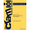 Outlines & Highlights For Effective Management By Chuck Williams, Isbn by Cram101 Textbook Reviews