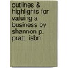 Outlines & Highlights For Valuing A Business By Shannon P. Pratt, Isbn by Cram101 Textbook Reviews