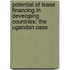 Potential Of Lease Financing In Developing Countries: The Ugandan Case