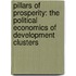 Pillars of Prosperity: The Political Economics of Development Clusters