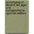 Pürschgang Im Dickicht Der Jagd- Und Forstgeschichte (German Edition)