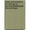 Reden und aufsatze. Ein beitrag zur gymnasialpädagogik und philologie door Doederlein