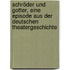 Schröder und Gotter, eine Episode aus der deutschen Theatergeschichte