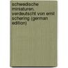 Schwedische Miniaturen. Verdeutscht Von Emil Schering (German Edition) by Strindberg August