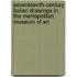 Seventeenth-Century Italian Drawings in the Metropolitan Museum of Art