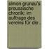 Simon Grunau's preussische Chronik: Im auftrage des Vereins für die .