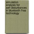 Simulation Analysis For Self-disturbances In Bluetooth Fhss Technology