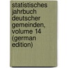 Statistisches Jahrbuch Deutscher Gemeinden, Volume 14 (German Edition) door Städtetag Deutscher