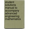 Student Solutions Manual to Accompany Advanced Engineering Mathematics door Warren S. Wright