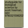 Studyguide For Biological Science By Scott Freeman, Isbn 9780321598202 by Scott Freeman