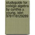 Studyguide For College Algebra By Cynthia Y. Young, Isbn 9781118129289