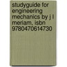 Studyguide For Engineering Mechanics By J L Meriam, Isbn 9780470614730 door J.L. Meriam