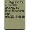 Studyguide For Structural Geology By Haakon Fossen, Isbn 9780521516648 door Cram101 Textbook Reviews