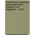 Sämmtliche Poetische Werke des Herrn Friedrich von Hagedorn, I. Theil