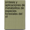 Síntesis y Aplicaciones de Metabolitos de Especies Forestales del Rif door Btissam Bazdi