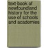 Text-Book Of Newfoundland History For The Use Of Schools And Academies
