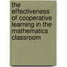 The Effectiveness Of Cooperative Learning In The Mathematics Classroom door Areej Barham