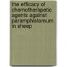 The Efficacy Of Chemotherapetic Agents Against Paramphistomum In Sheep by Mashhood Hussan