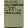 The Energy Saving Potential of Lighting Controls in an Office Building door David Clarke
