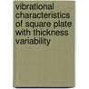 Vibrational Characteristics of Square Plate with Thickness Variability door Ashish Kumar Sharma