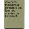 violences familiales à l'encontre des femmes mariées qui travaillent door Aziza Houria Zmiri