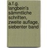 A.F.G. Langbein's Sämmtliche Schriften, zweite Auflage, siebenter Band door August Friedrich Ernst Langbein