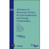Advances in Materials Science for Environmental and Energy Technologies door Tatsuki Ohji