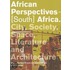 African Perspectives - (South) Africa / 7 Delft School of Design Series