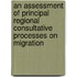 An Assessment of Principal Regional Consultative Processes on Migration