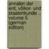 Annalen Der Erd, Völker- Und Staatenkunde ., Volume 5 (German Edition)