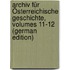 Archiv Für Österreichische Geschichte, Volumes 11-12 (German Edition)