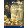 Balancing Freedom, Autonomy, and Accountability in Education / Volume 3 door Jan De Groof
