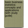 Basic Business Statistics: Concepts and Applications [With Study Guide] door Mark L. Berenson