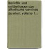 Berichte Und Mittheilungen Des Alterthums-vereines Zu Wien, Volume 1...