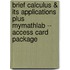 Brief Calculus & Its Applications Plus Mymathlab -- Access Card Package