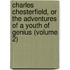 Charles Chesterfield, Or the Adventures of a Youth of Genius (Volume 2)