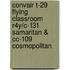 Convair T-29 Flying Classroom R4y/c-131 Samaritan & Cc-109 Cosmopolitan