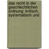 Das Recht in der geschlechtlichen Ordnung: Kritisch, systematisch und .