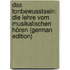 Das Tonbewusstsein: Die Lehre Vom Musikalischen Hören (German Edition)