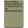 Das Verhältnis Herbert Spencers zu David Hume in der Erkenntnistheorie door Mennung Albert